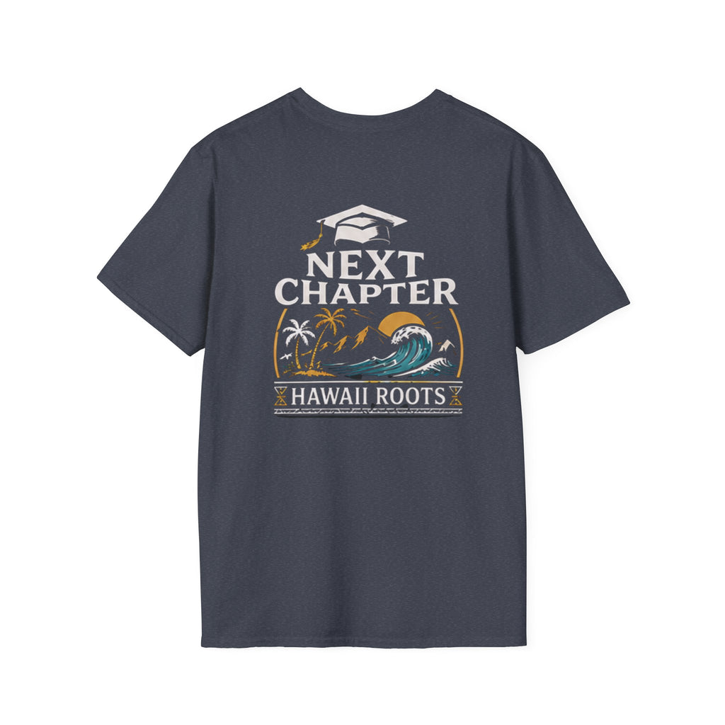 Next Chapter Hawaii Roots Class of 2026 T-Shirt by Printify