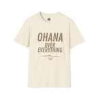 Ohana Over Everything T-Shirt | Family Motto Tee by Printify