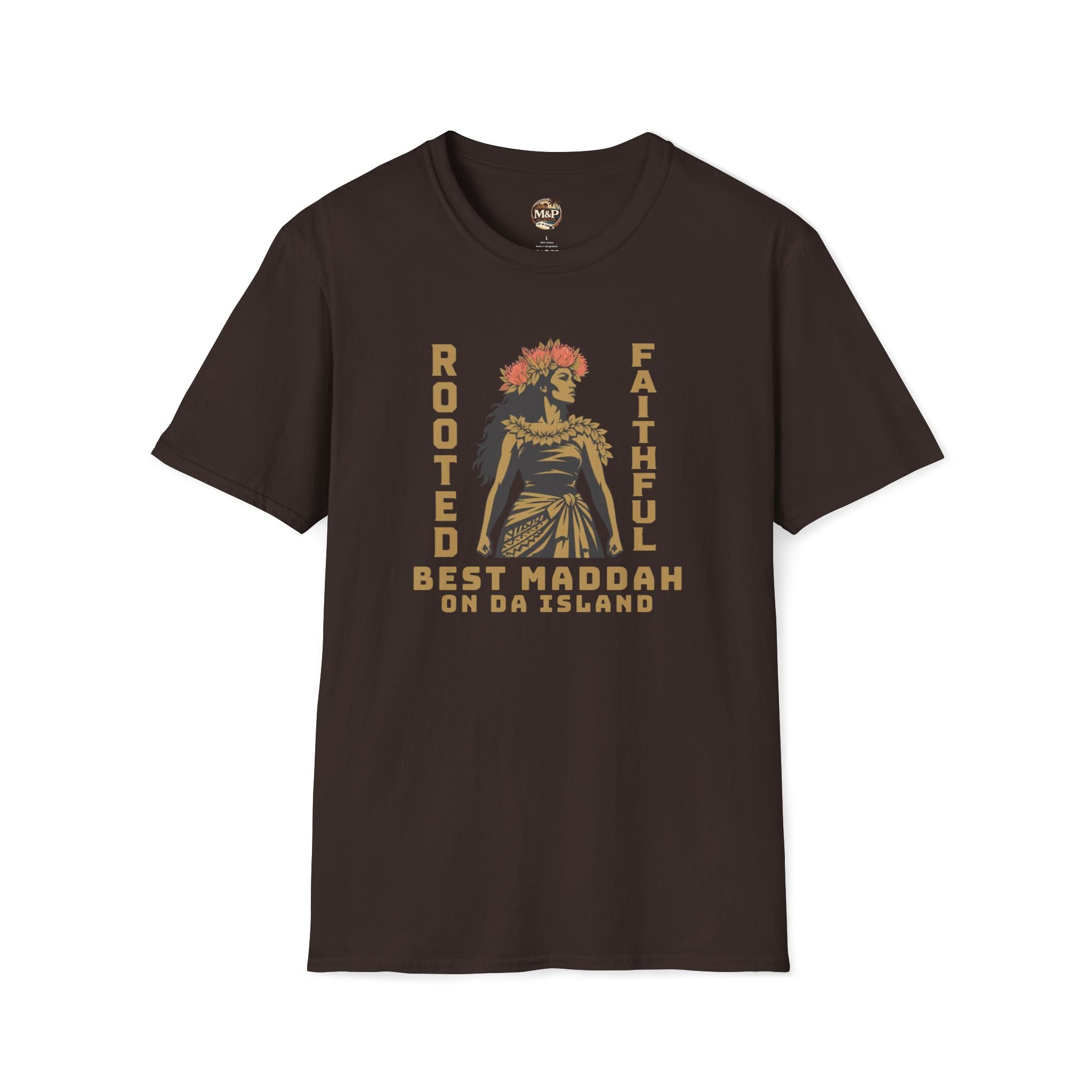 Rooted Faithful "Best Maddah on Da Island" T-Shirt by Printify