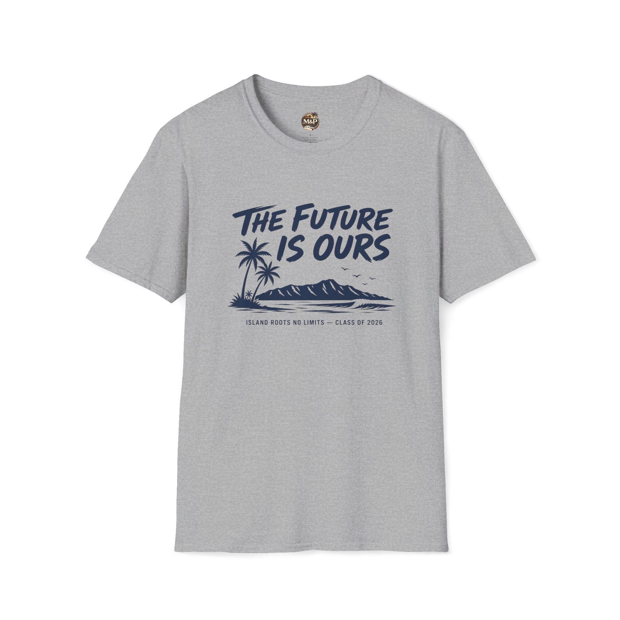 Class of 2026 "The Future Is Ours" T-Shirt by Printify