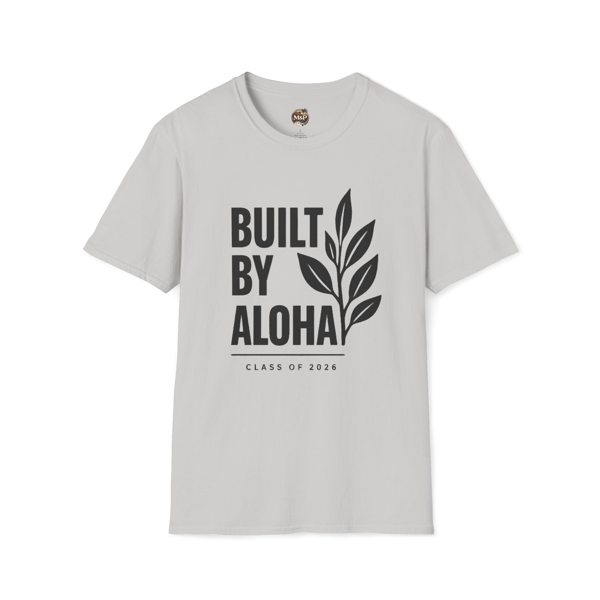 Built by Aloha Class of 2026 T-Shirt by Printify