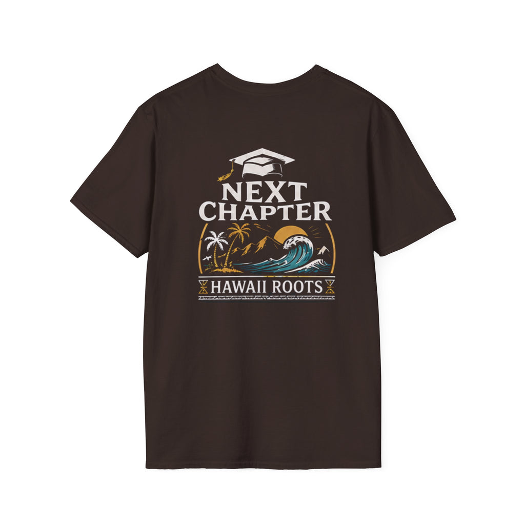 Next Chapter Hawaii Roots Class of 2026 T-Shirt by Printify