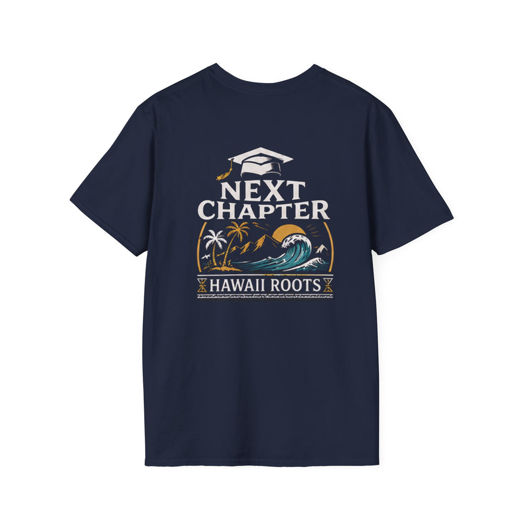 Next Chapter Hawaii Roots Class of 2026 T-Shirt by Printify