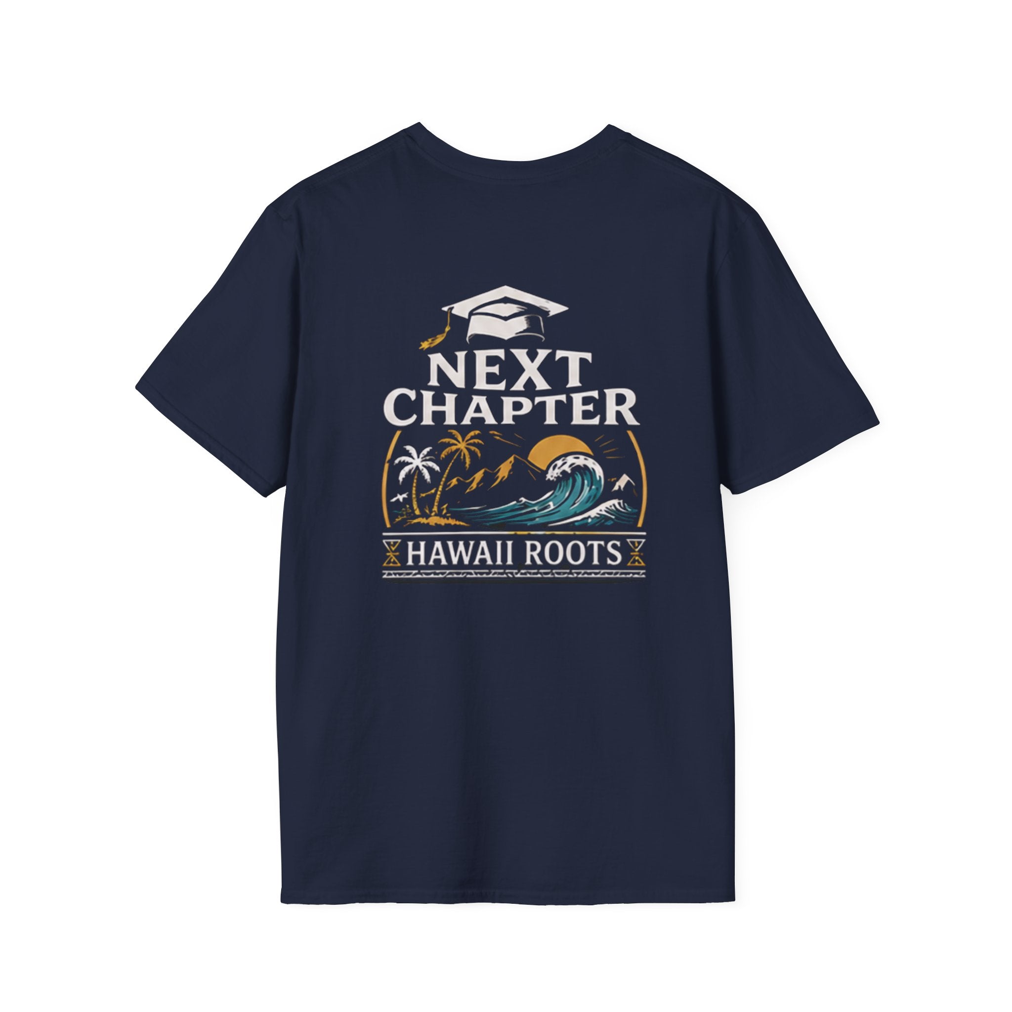 Next Chapter Hawaii Roots Class of 2026 T-Shirt by Printify