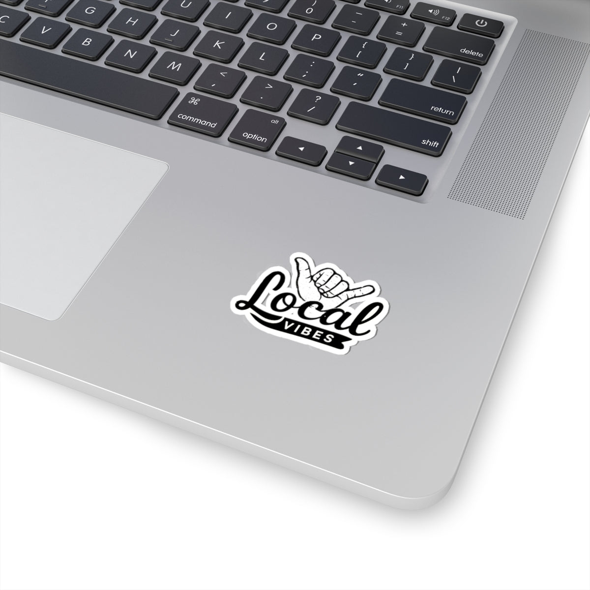Local Vibes shaka hand Sticker | Kiss-Cut Vinyl Decal by Printify