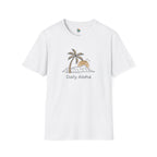 Daily Aloha Unisex T-Shirt by Printify