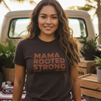 Mama Rooted Strong T-Shirt — Orange by Printify