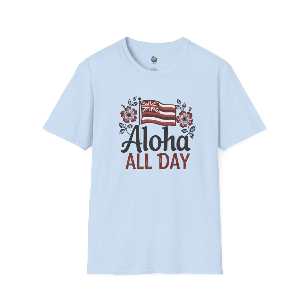 Aloha All Day T-shirt by Printify