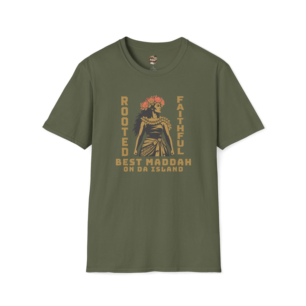 Rooted Faithful "Best Maddah on Da Island" T-Shirt by Printify