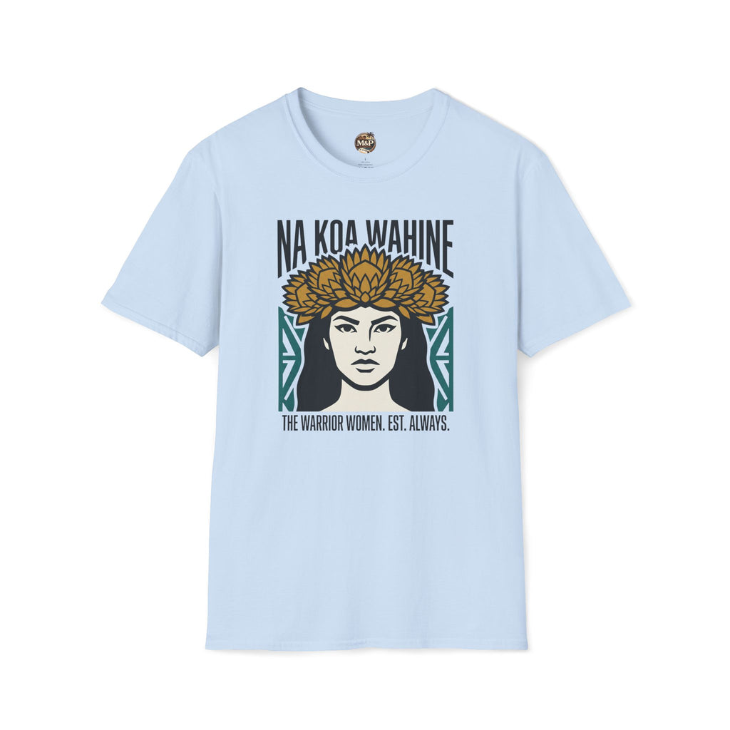 Na Koa Wahine T-Shirt — Hawaiian Women Warriors Tee by Printify