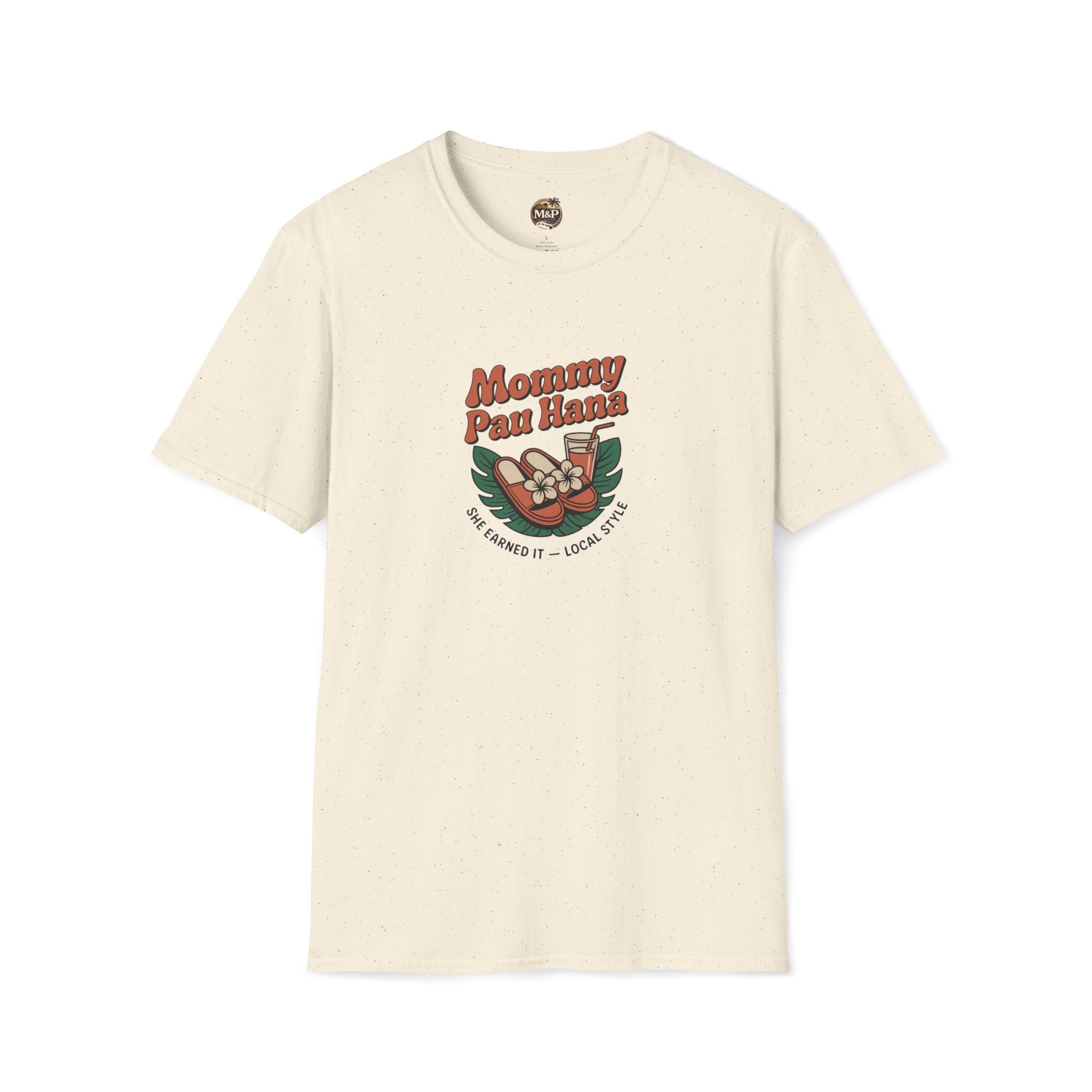 Mommy Pau Hana T-Shirt — Hawaiian Relaxation Tee for Moms by Printify