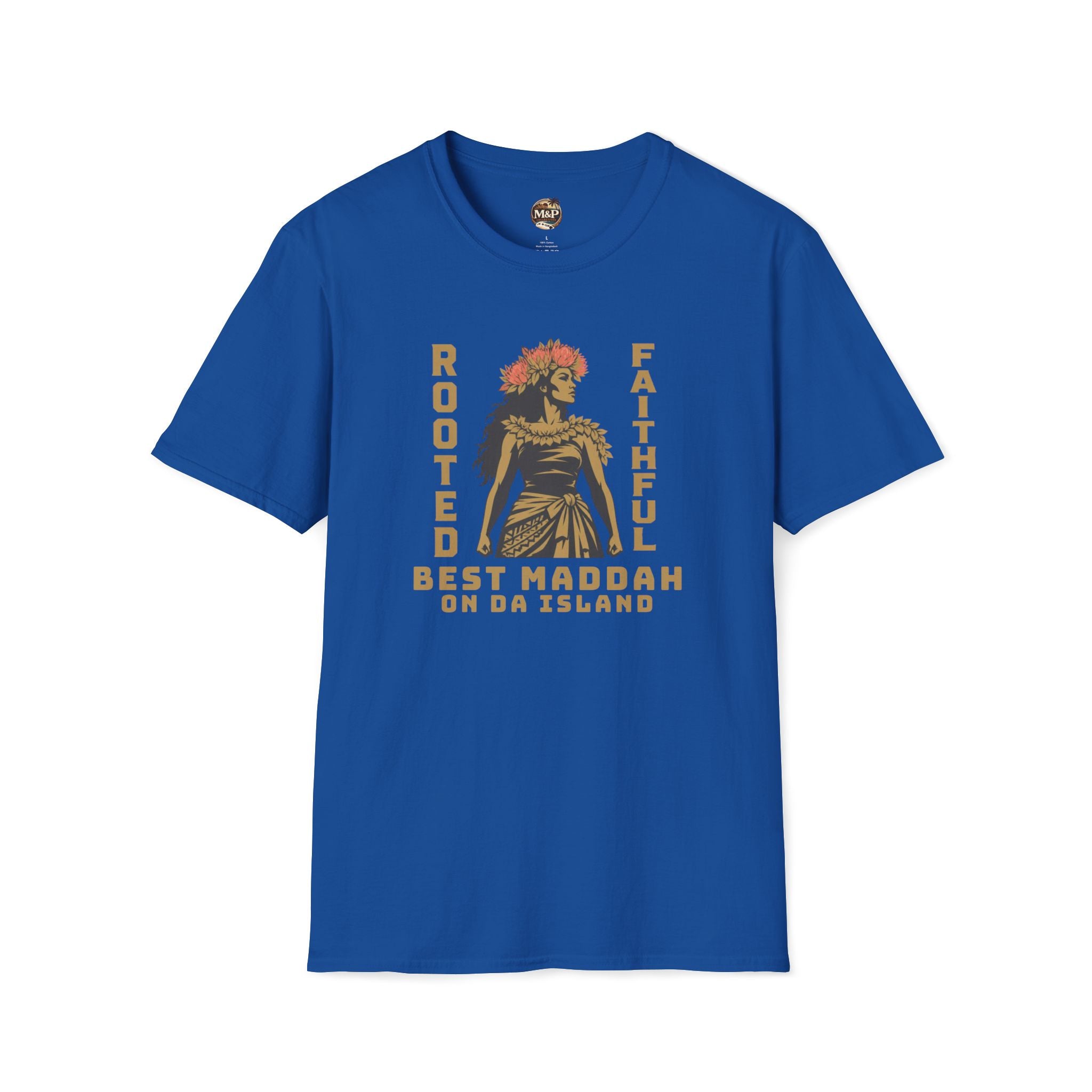 Rooted Faithful "Best Maddah on Da Island" T-Shirt by Printify