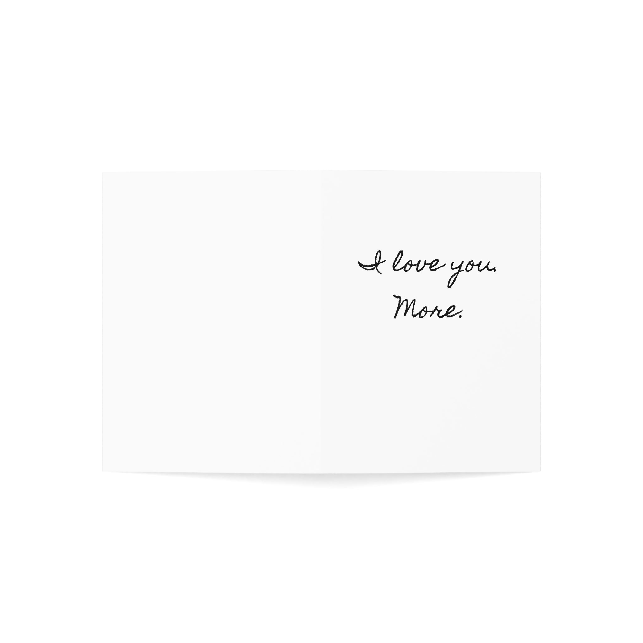 "I love you. More." Minimalist Valentine's Day Card