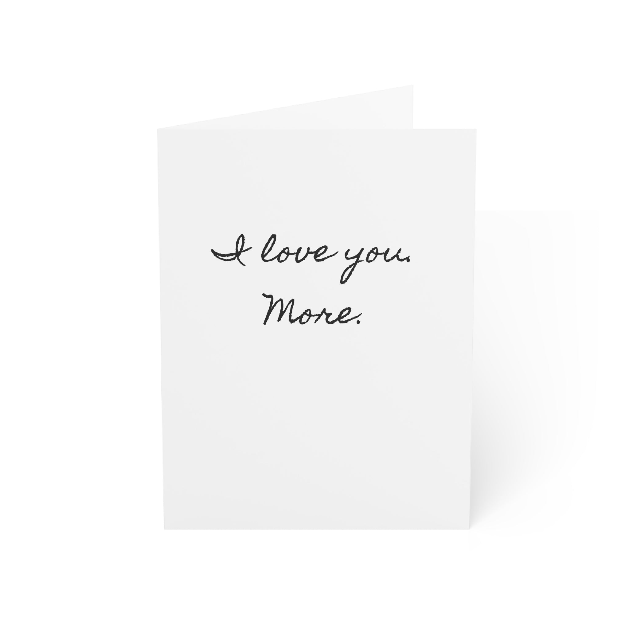 "I love you. More." Minimalist Valentine's Day Card