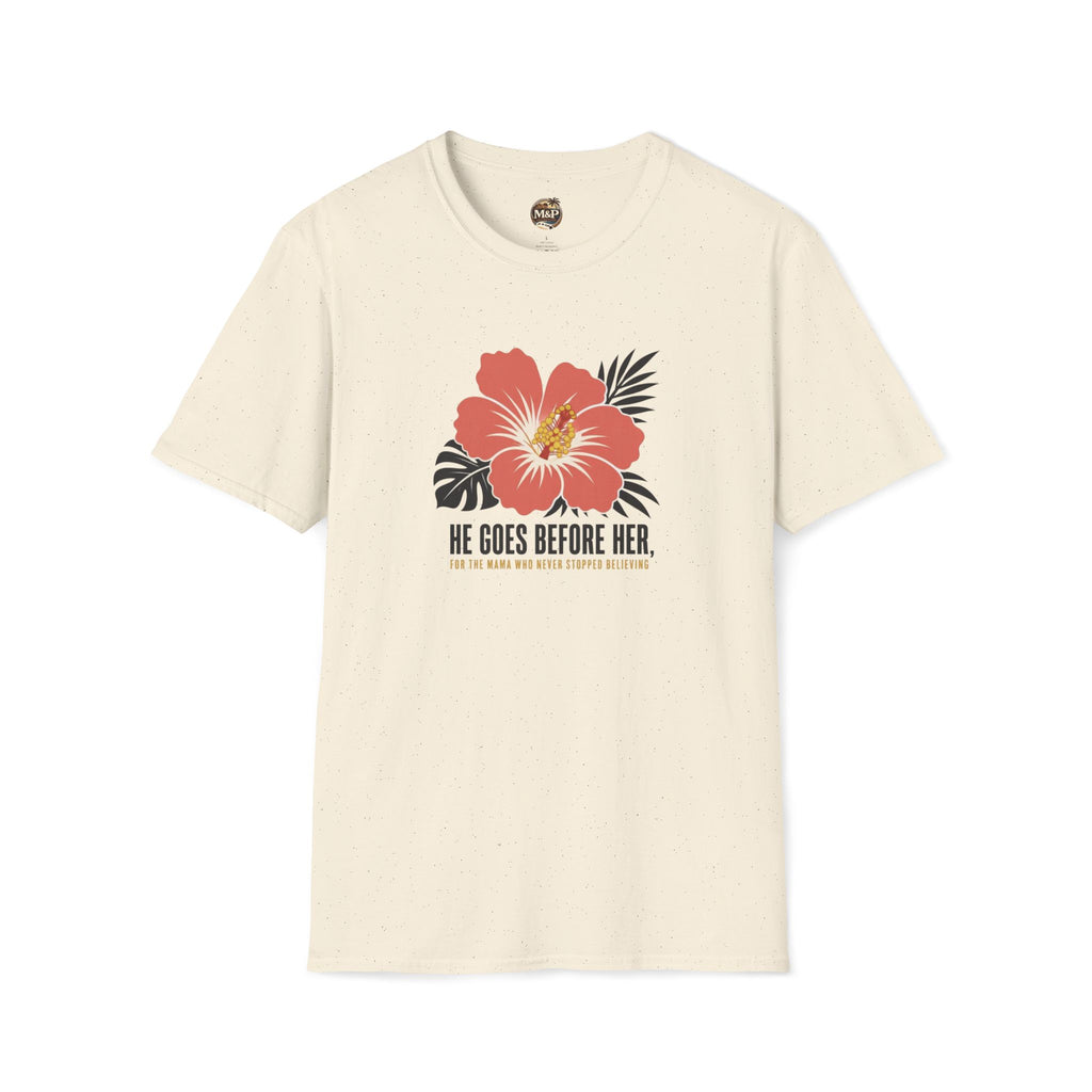 He Goes Before Her T-Shirt — Christian Faith Inspirational Tee by Printify