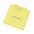 Chosen daily. Tee