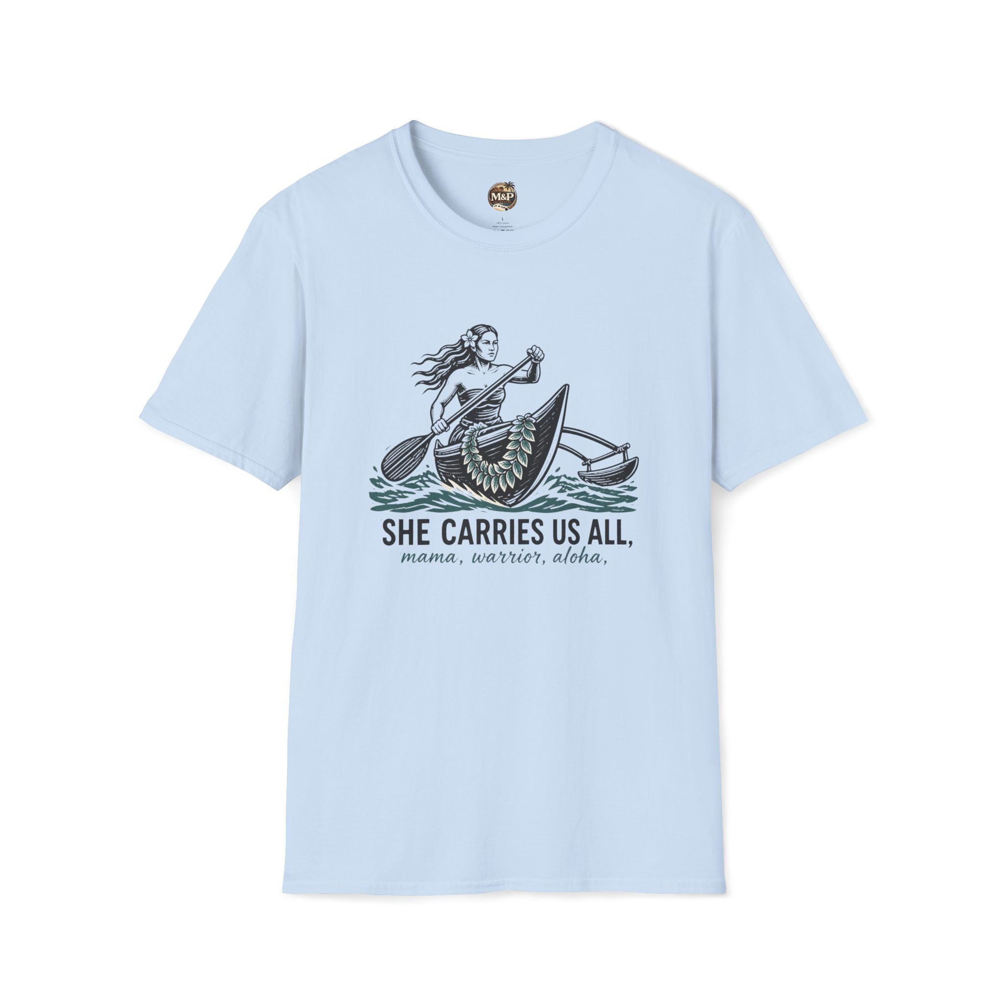 She Carries Us All T-Shirt — Inspirational Women's Support Tee by Printify