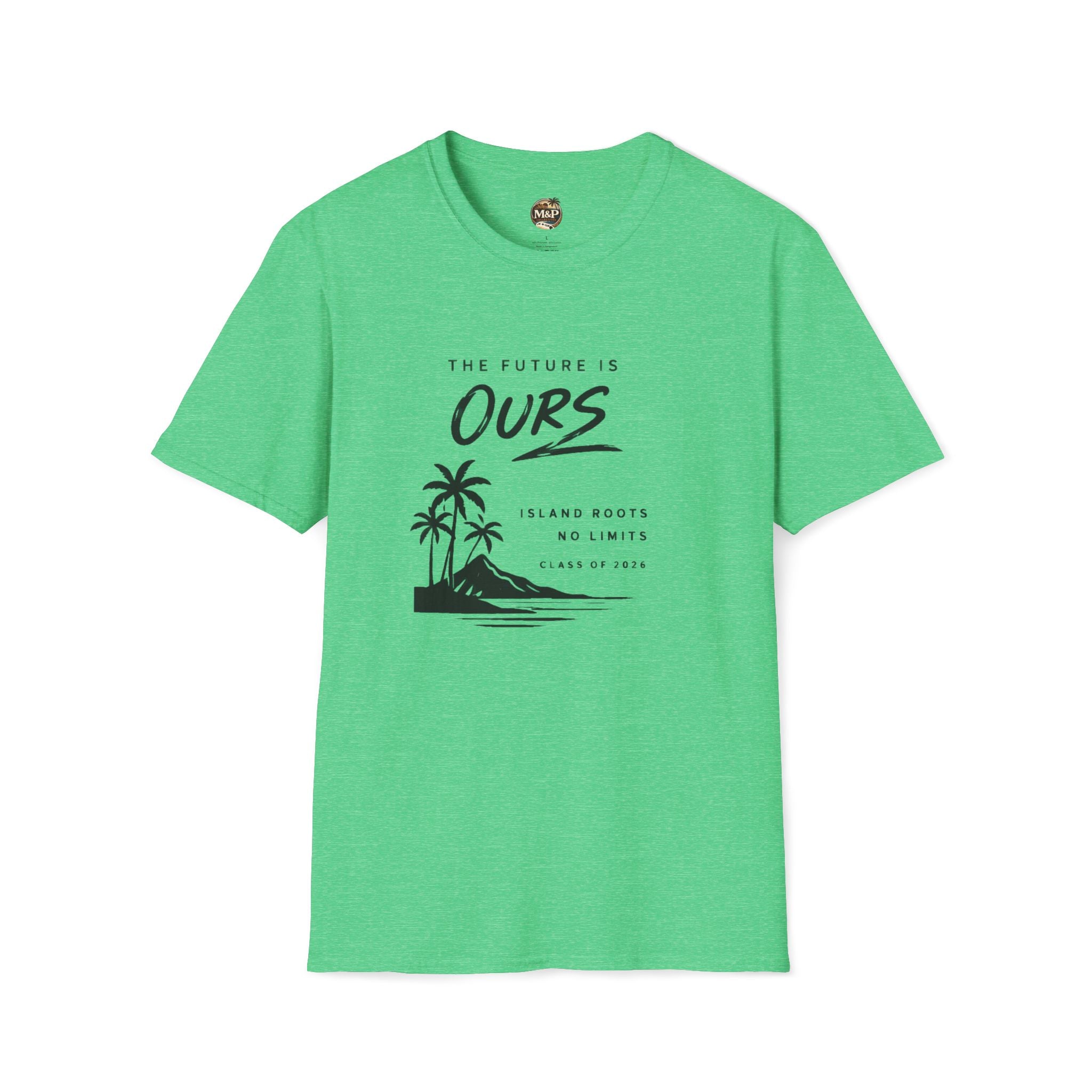 The Future is Ours - Island Roots. No Limits. Class of 2026 T-Shirt by Printify