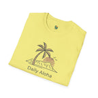 Daily Aloha Unisex T-Shirt by Printify