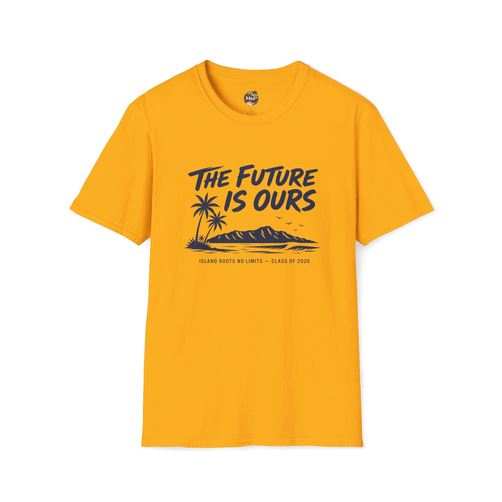 Class of 2026 "The Future Is Ours" T-Shirt by Printify