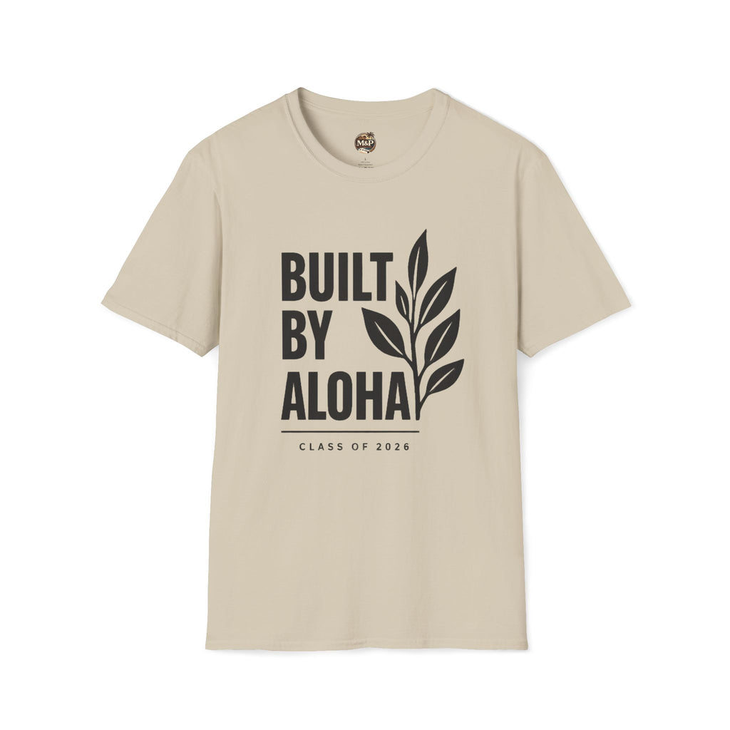 Built by Aloha Class of 2026 T-Shirt by Printify