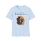 Bold as Lions Fearless in Truth Unisex T-Shirt