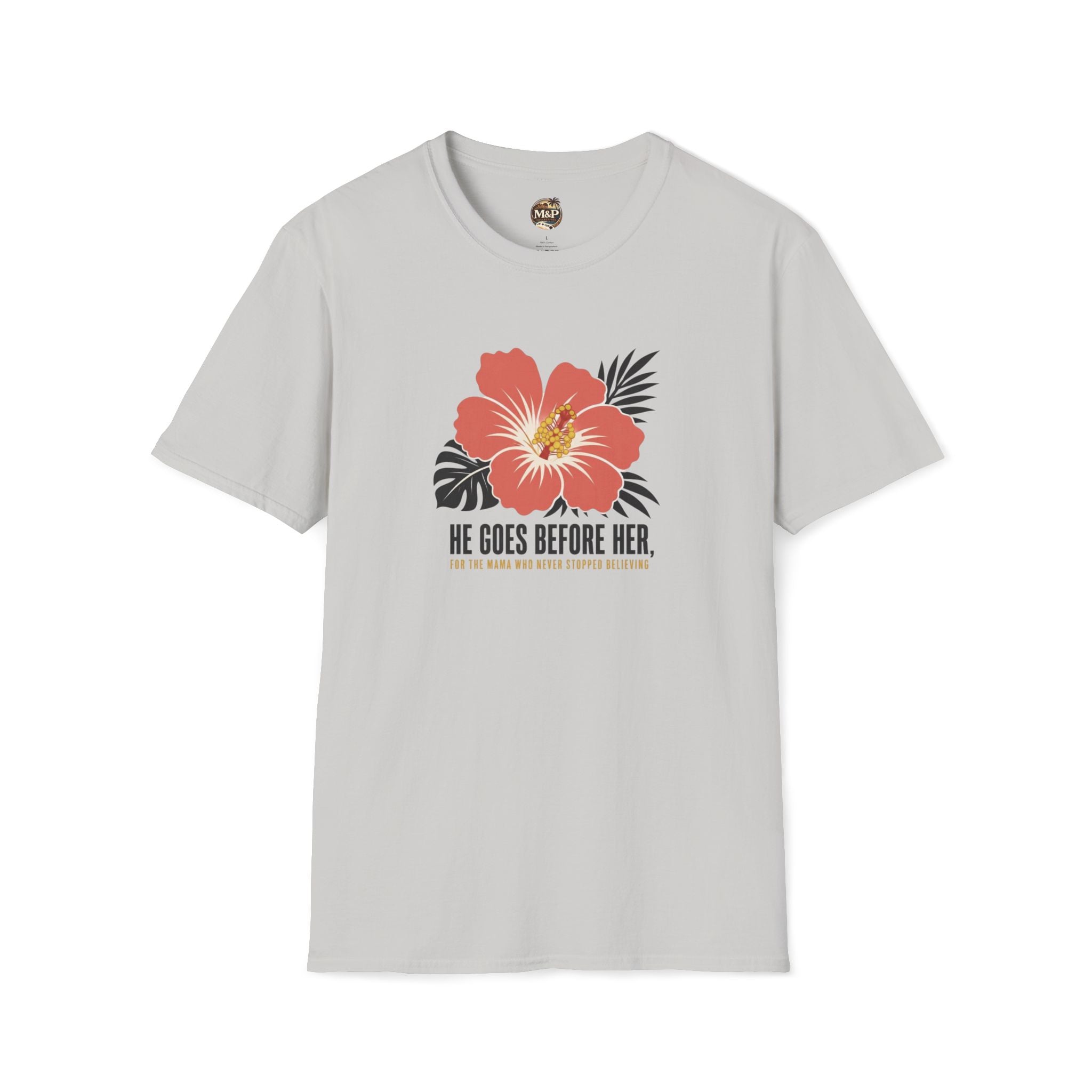 He Goes Before Her T-Shirt — Christian Faith Inspirational Tee by Printify