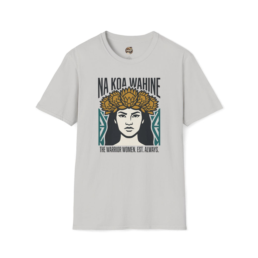 Na Koa Wahine T-Shirt — Hawaiian Women Warriors Tee by Printify
