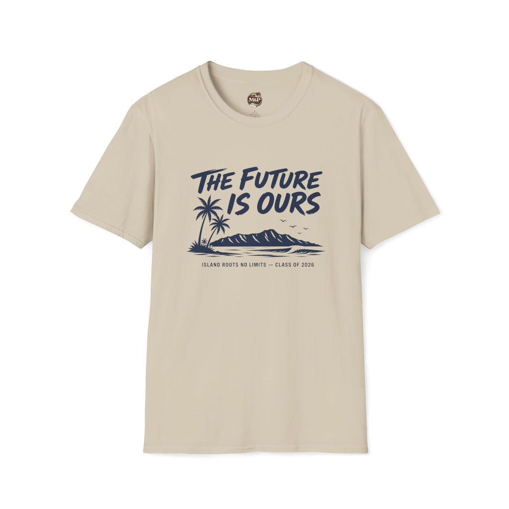 Class of 2026 "The Future Is Ours" T-Shirt by Printify