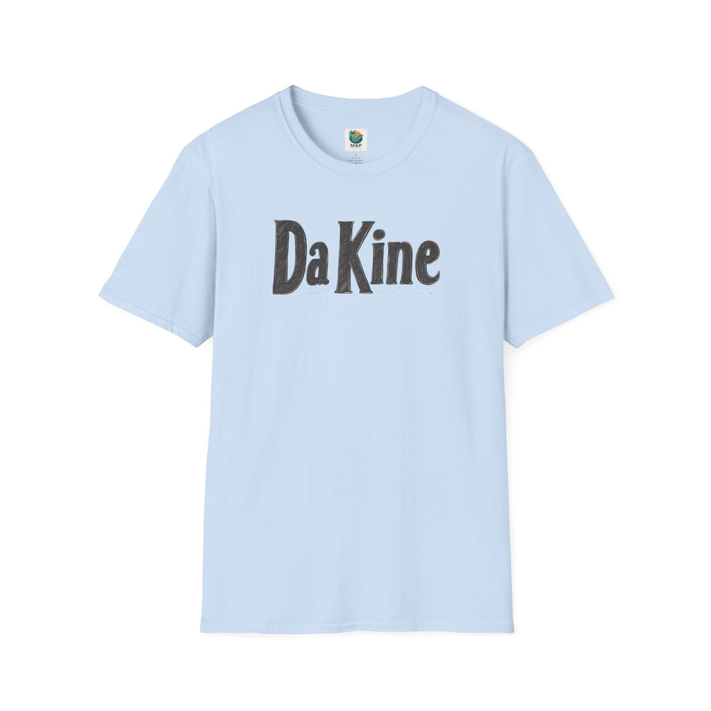 Da Kine (Front and Back) Unisex Tee