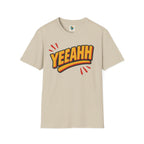 Yeaah Saying Unisex T-Shirt by Printify
