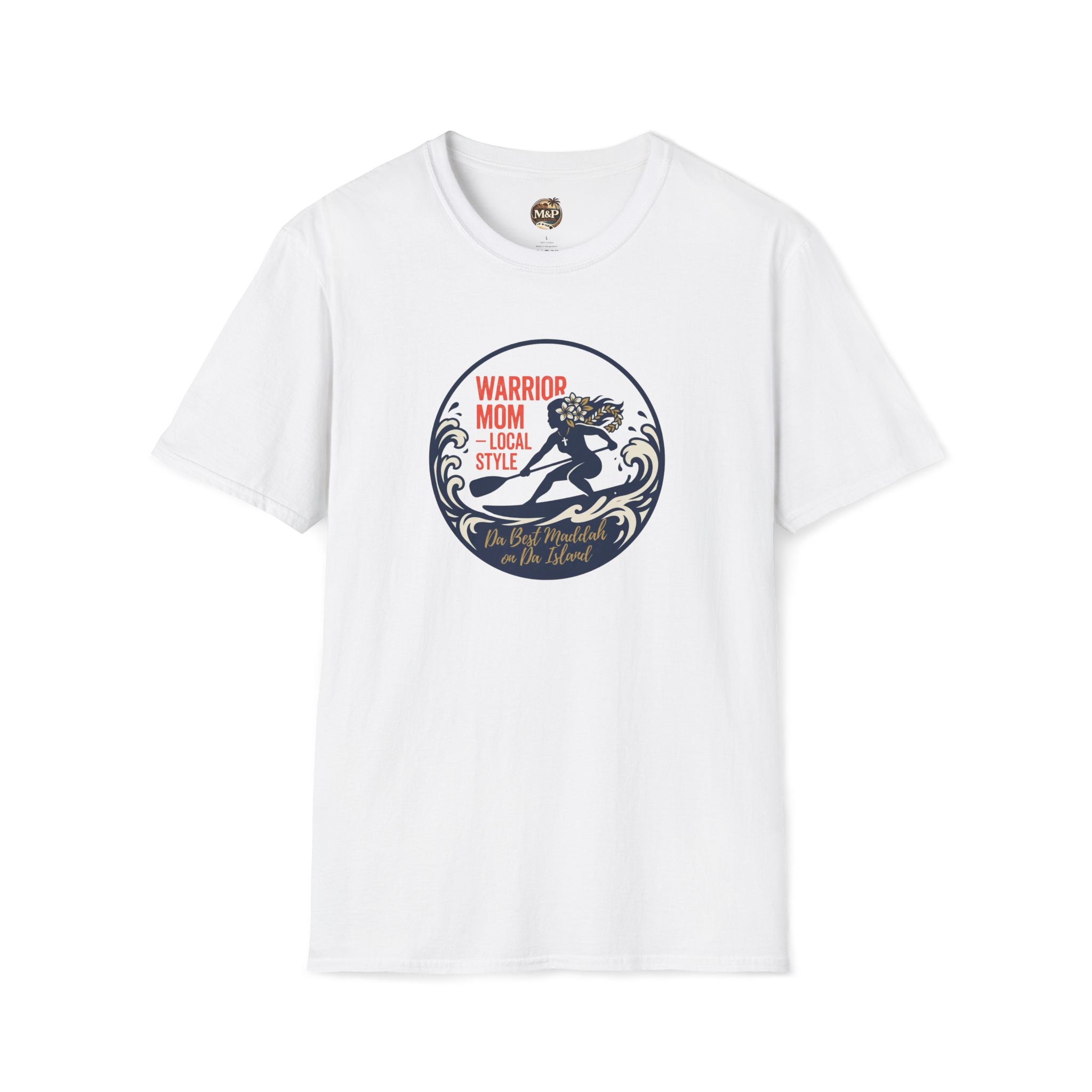 Warrior Mom "Da Best Maddah on Da Island" T-Shirt by Printify