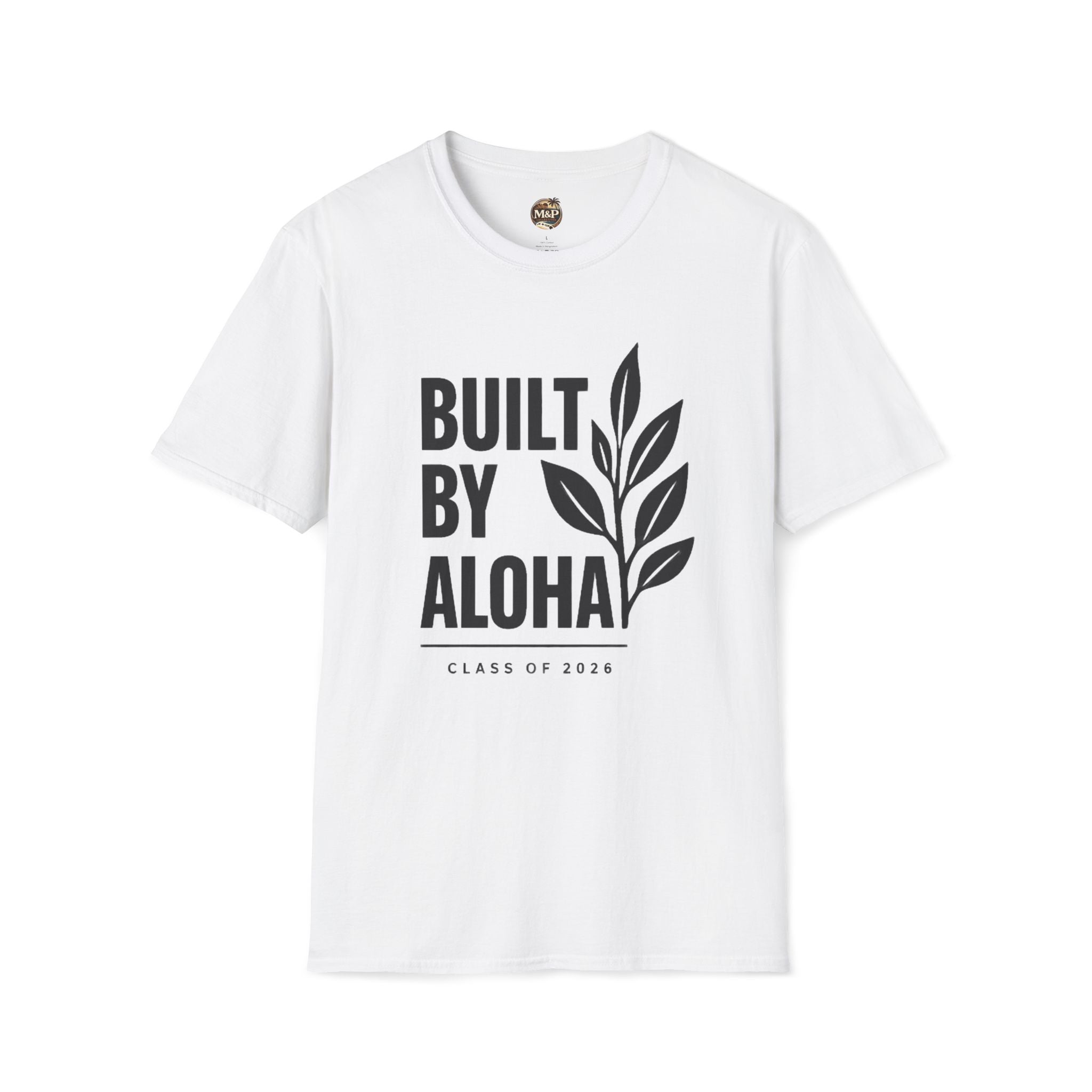 Built by Aloha Class of 2026 T-Shirt by Printify