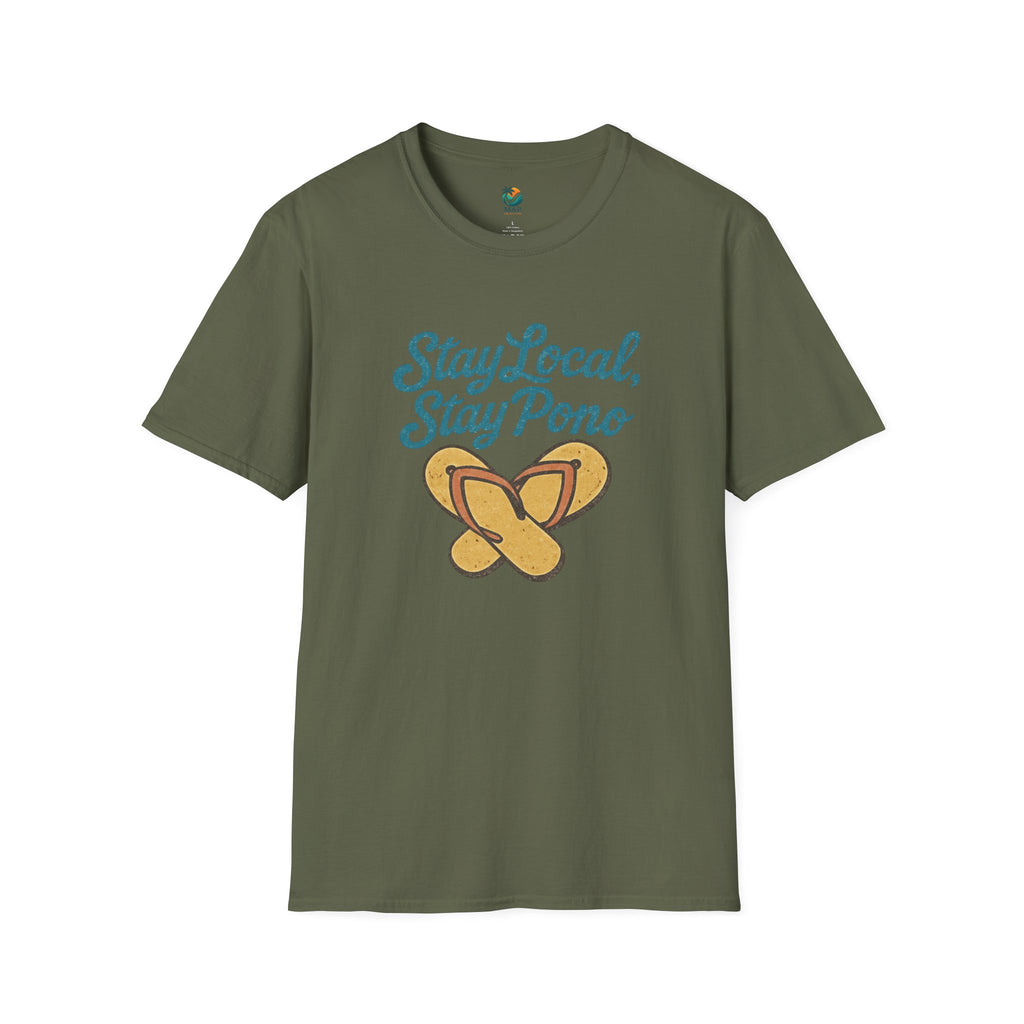 Stay Local Stay Pono T-Shirt by Printify