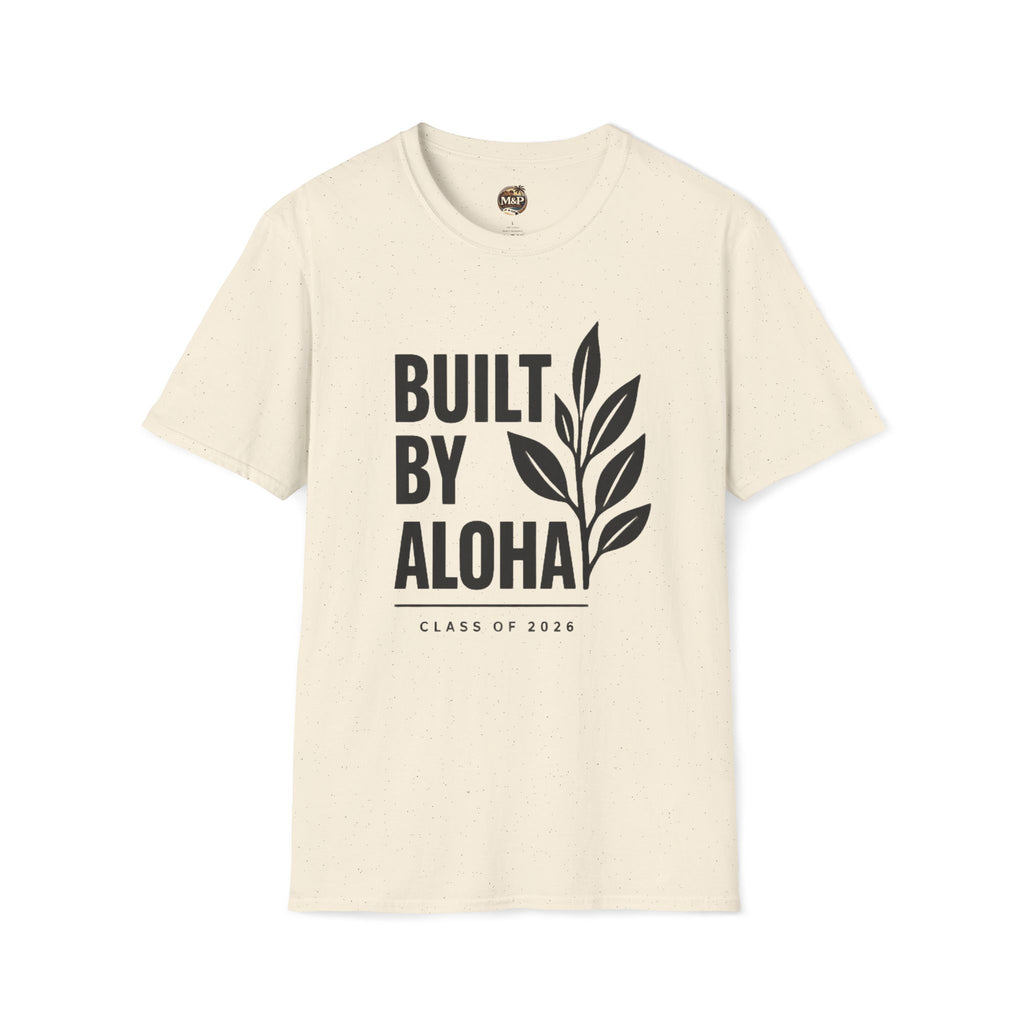 Built by Aloha Class of 2026 T-Shirt by Printify