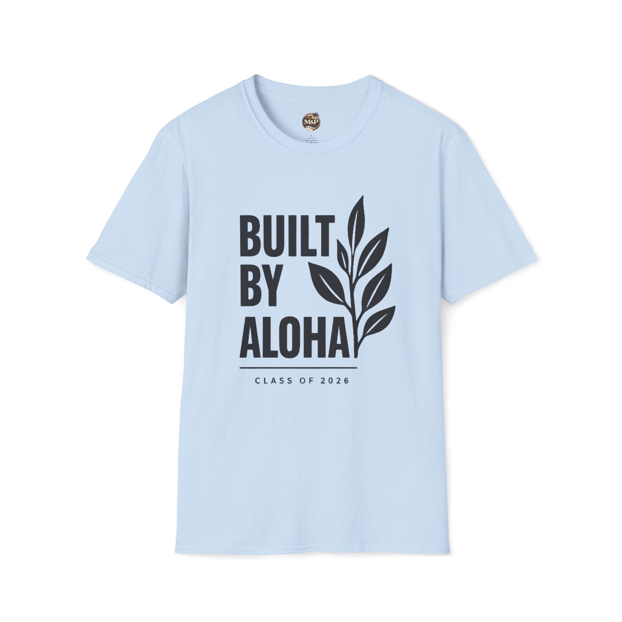 Built by Aloha Class of 2026 T-Shirt by Printify