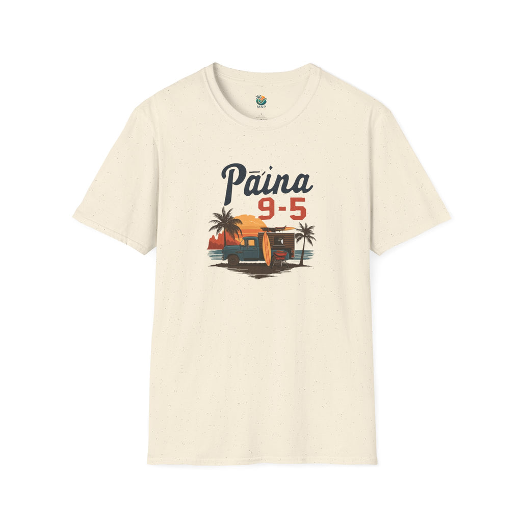 Pāʻina 9 to 5 Unisex T-Shirt by Printify