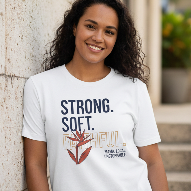 Strong. Soft. Faithful. T-Shirt — Inspirational Faith Graphic Tee by Printify