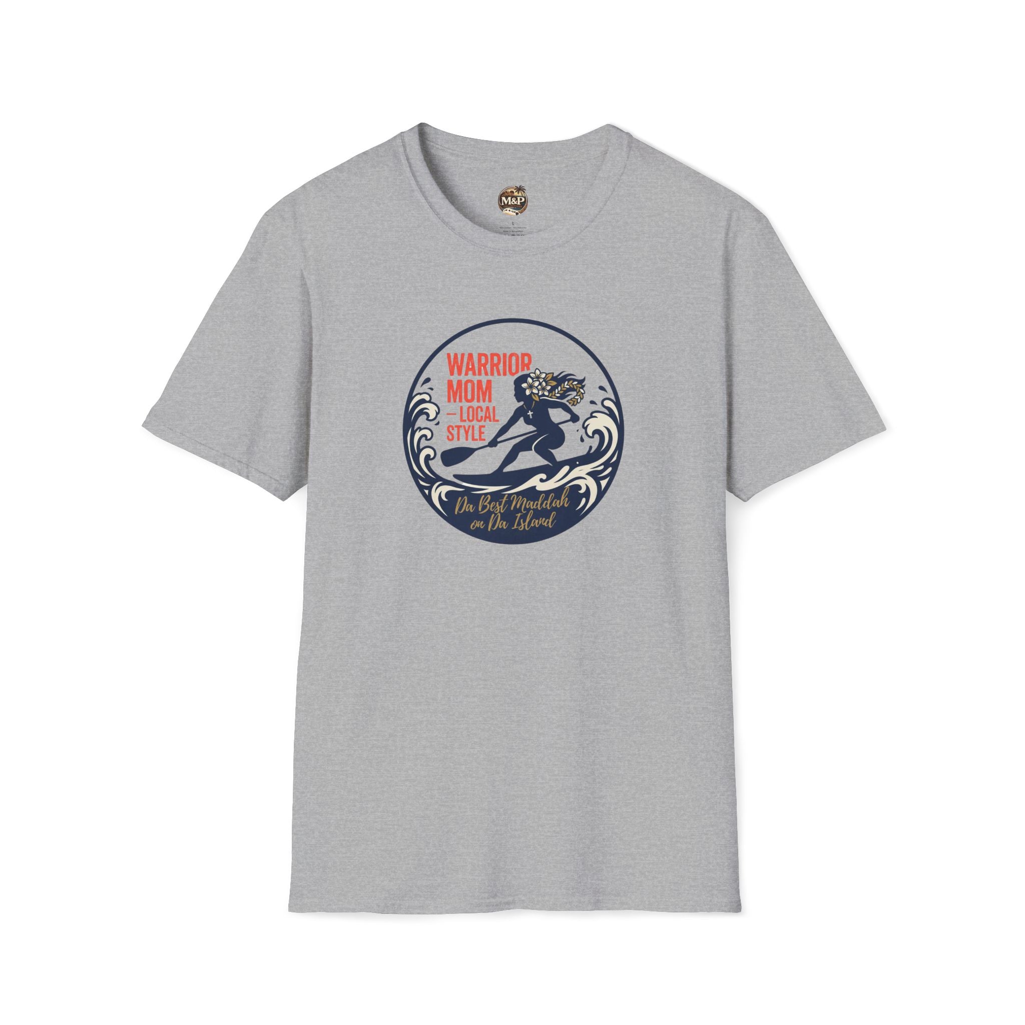 Warrior Mom "Da Best Maddah on Da Island" T-Shirt by Printify