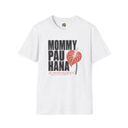 Mommy Pau Hana T-Shirt — Hawaiian Relaxed Mom Tee by Printify