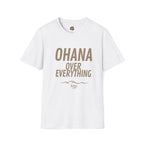 Ohana Over Everything T-Shirt | Family Motto Tee by Printify