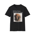 Bold as Lions Fearless in Truth Unisex T-Shirt