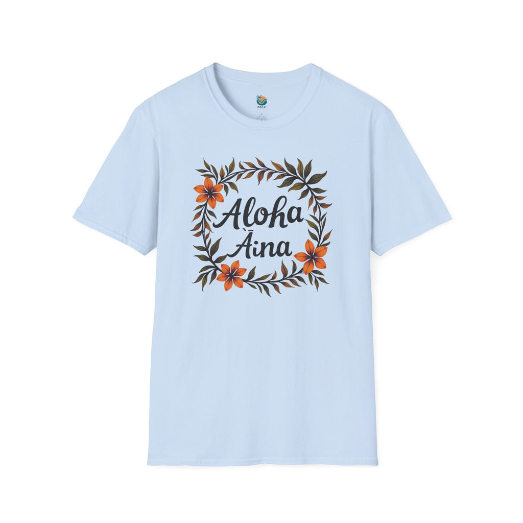 Aloha Aina with Flowers Love of the Land Unisex T-Shirt