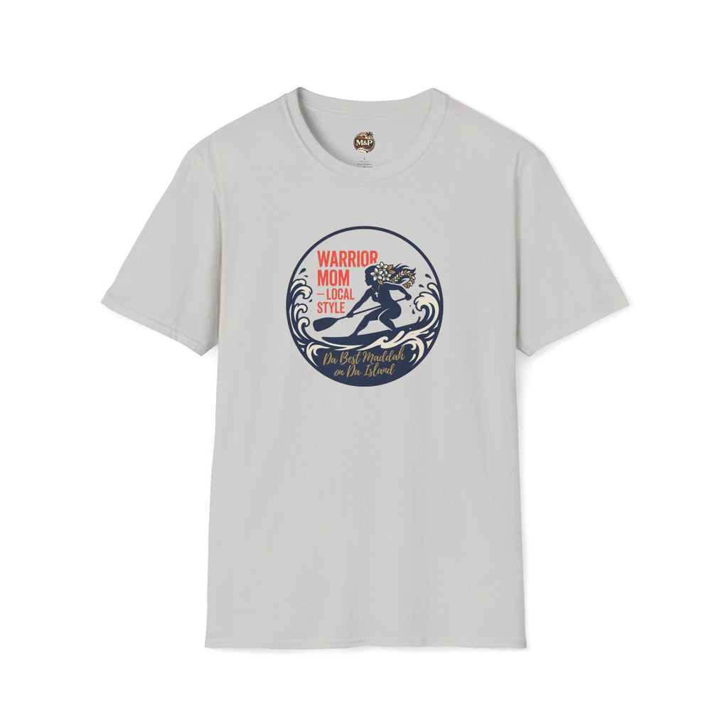 Warrior Mom "Da Best Maddah on Da Island" T-Shirt by Printify