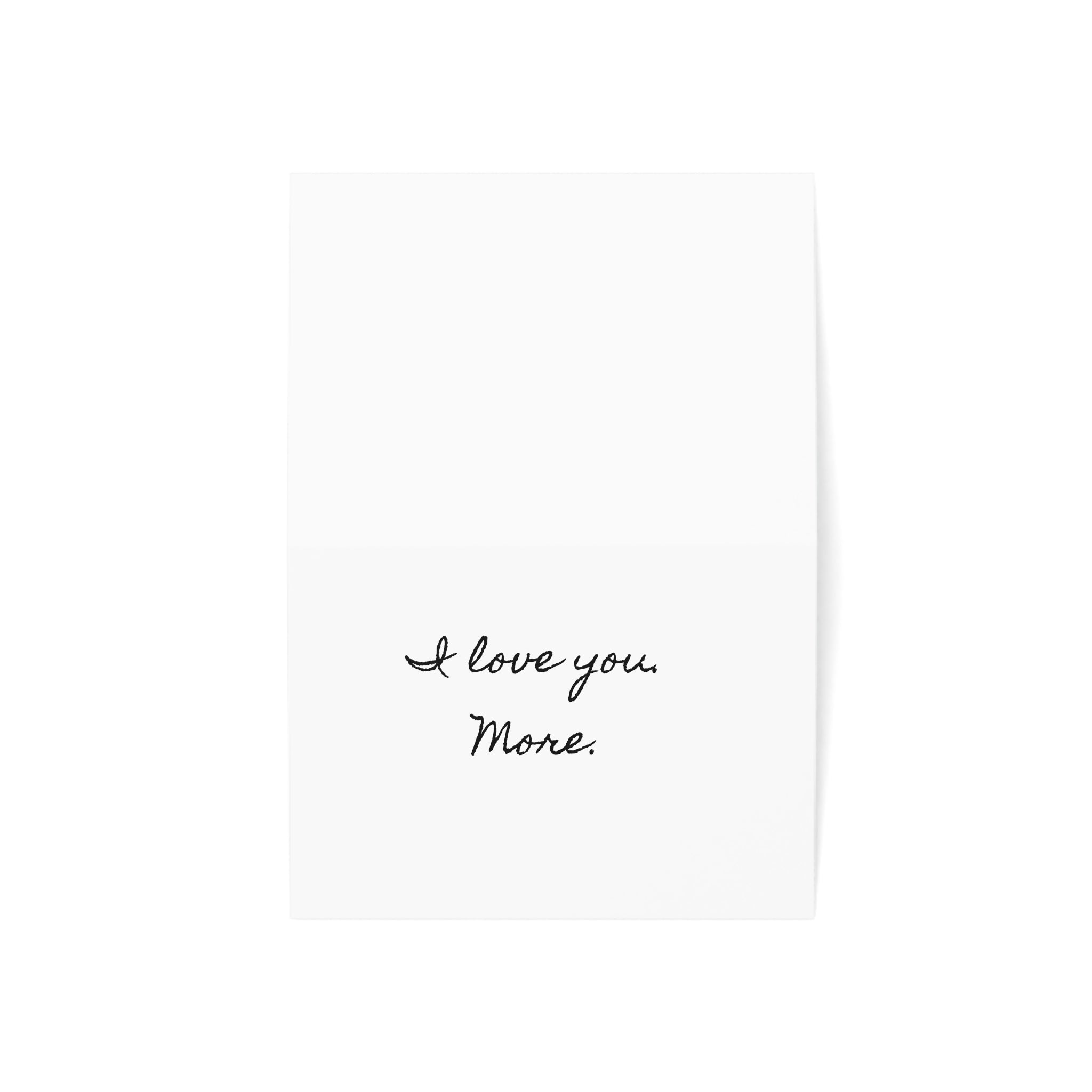 "I love you. More." Minimalist Valentine's Day Card