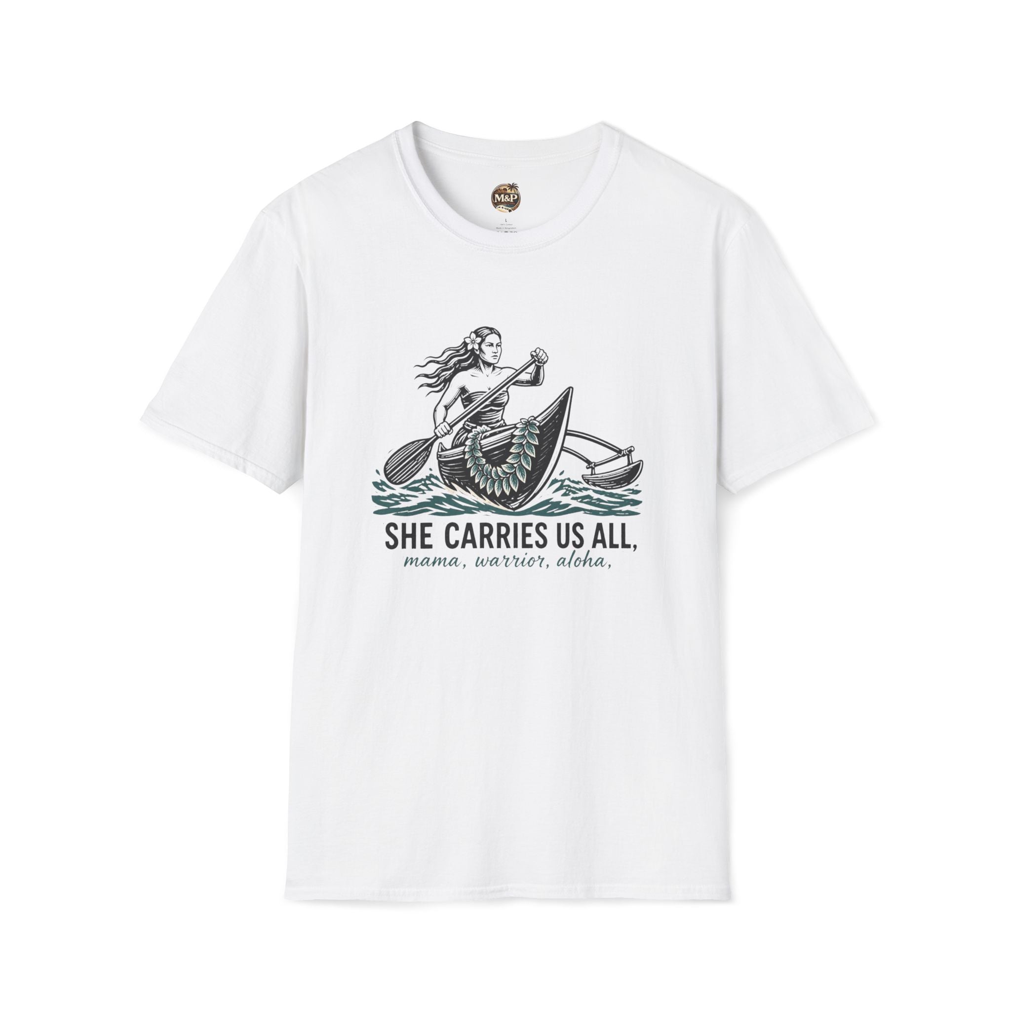 She Carries Us All T-Shirt — Inspirational Women's Support Tee by Printify