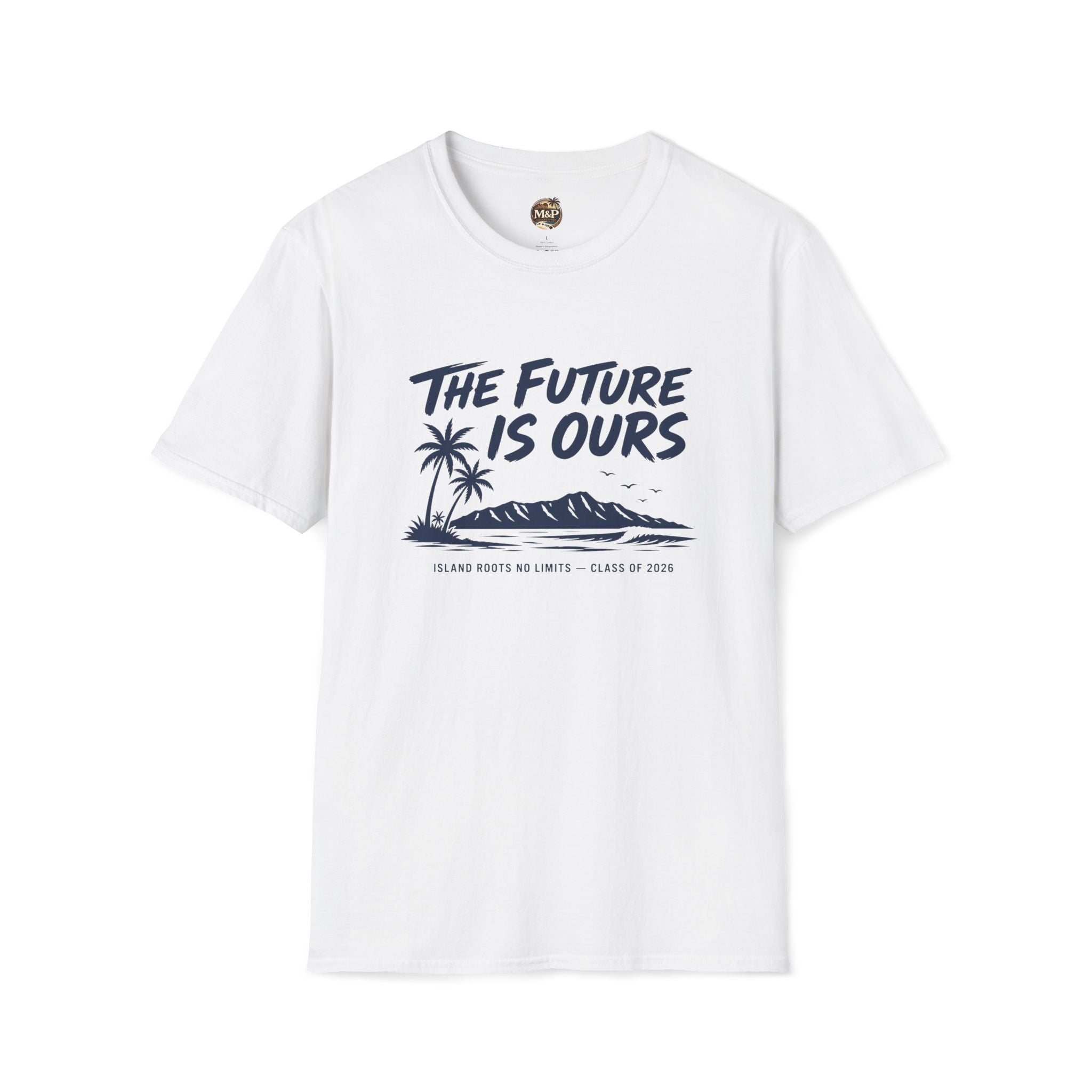 Class of 2026 "The Future Is Ours" T-Shirt by Printify
