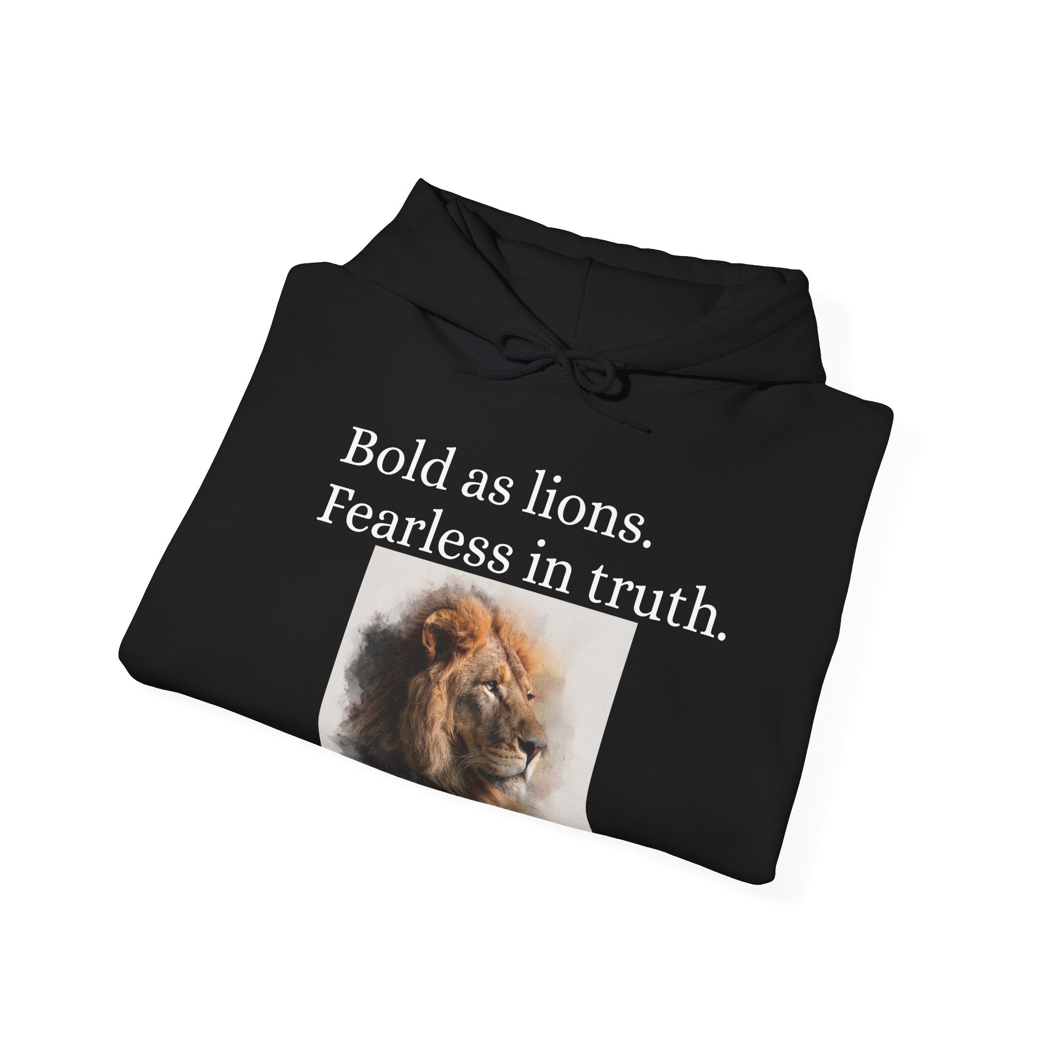 Bold as Lions, Fearless in Truth Christian Lion Unisex Hoodie