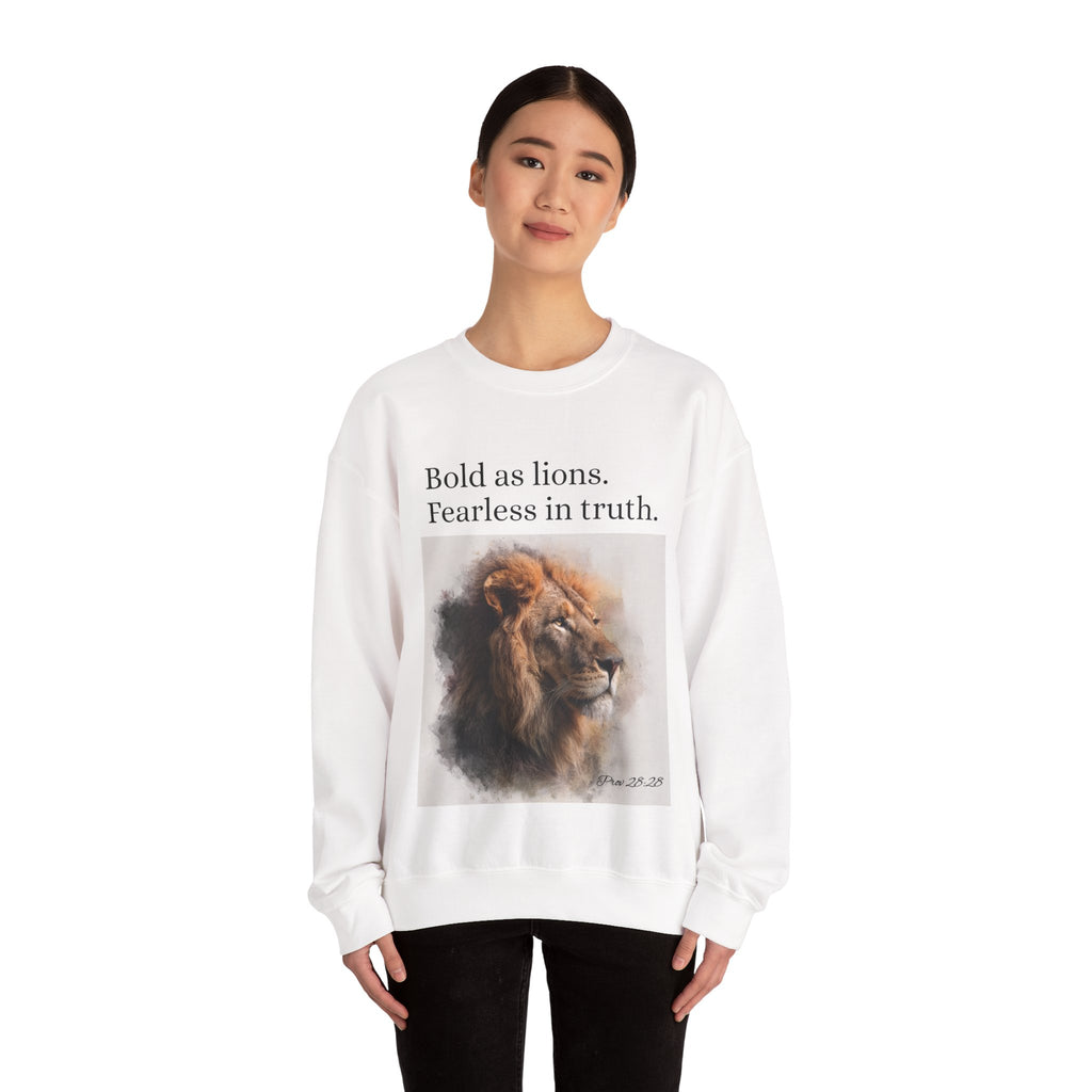 Expression of Faith, Bold as Lions, Fearless in Truth Psalm 28:28 Unisex Sweatshirt