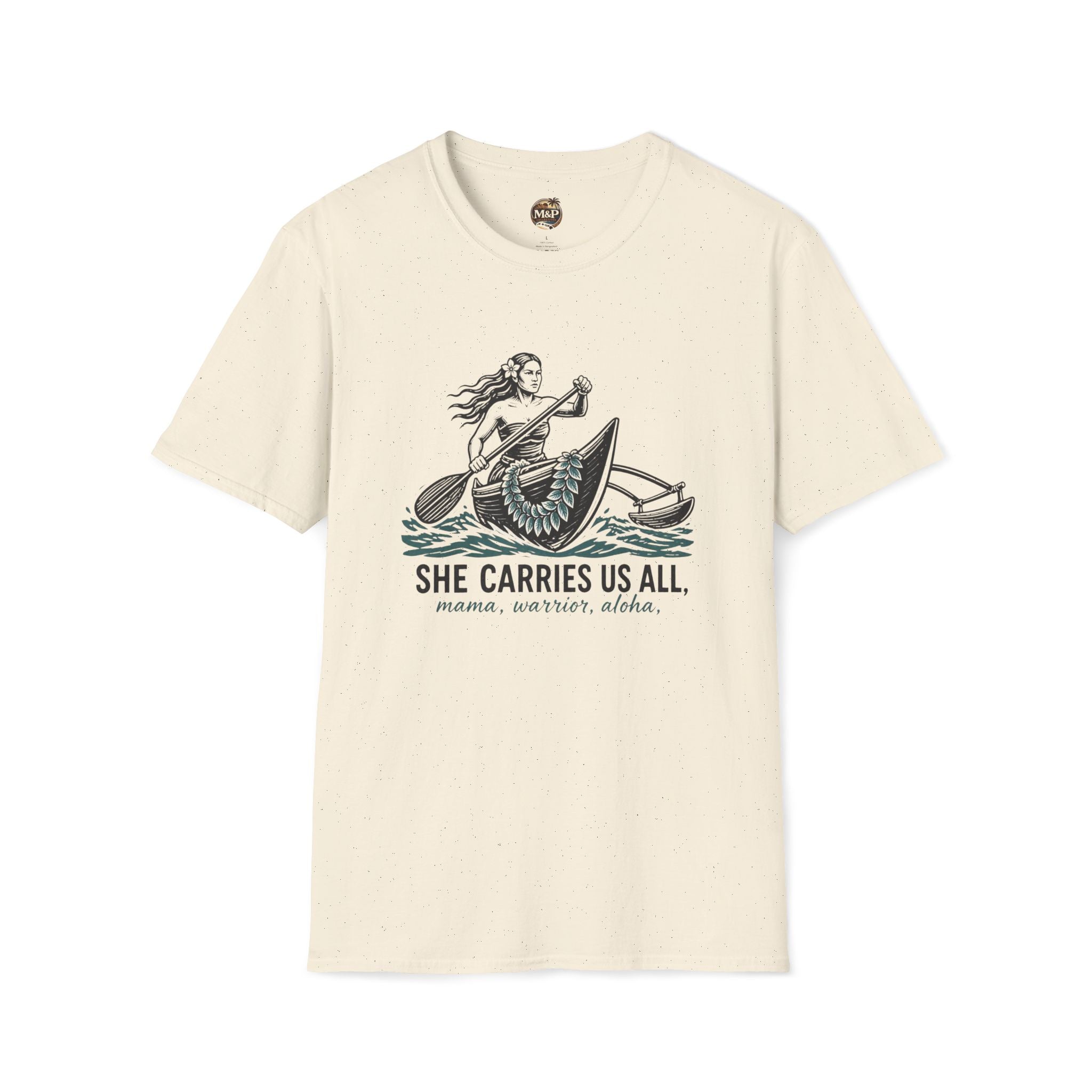 She Carries Us All T-Shirt — Inspirational Women's Support Tee by Printify